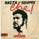 Cataneo - Hasta Siempre Che!
